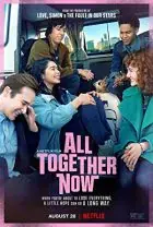 All Together Now izle